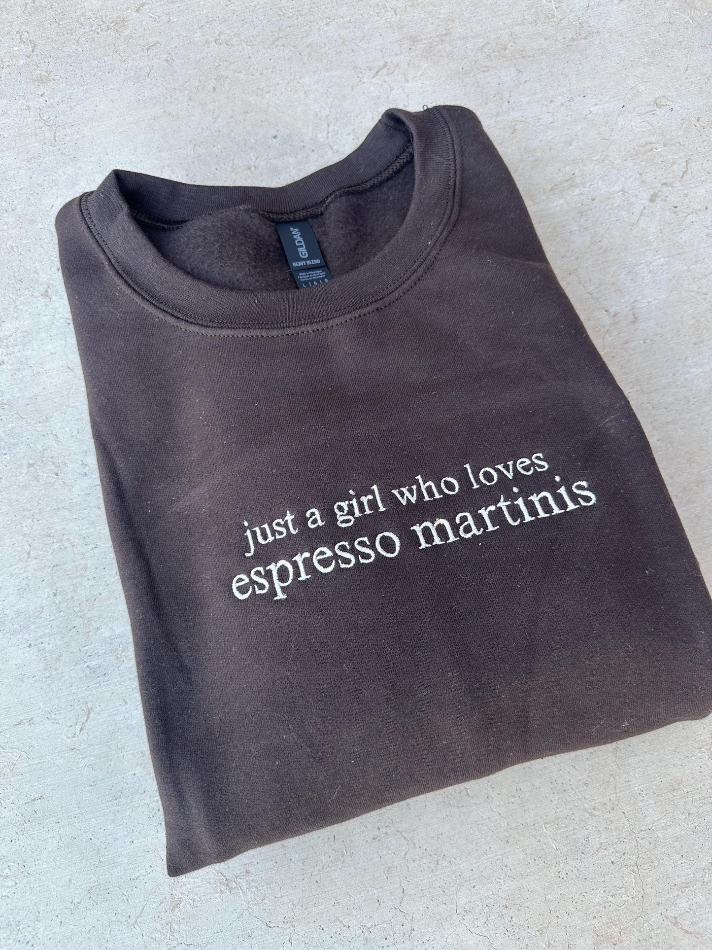 EMBROIDERED "just a girl who loves espresso martinis" crew