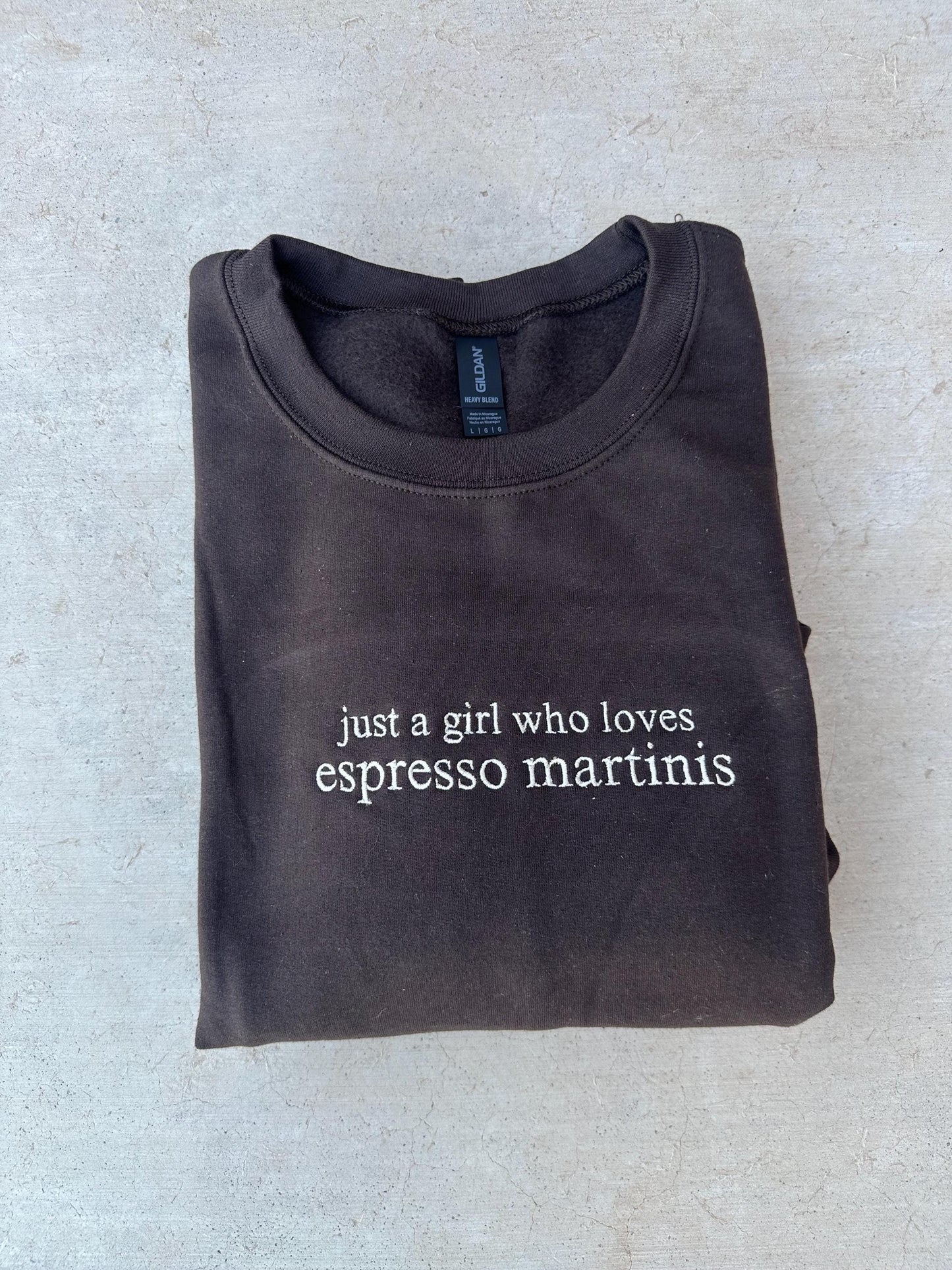 EMBROIDERED "just a girl who loves espresso martinis" crew