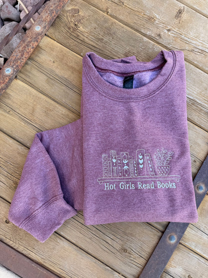 EMBROIDERED "hot girls read books" crew
