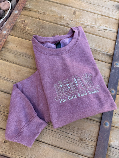 EMBROIDERED "hot girls read books" crew
