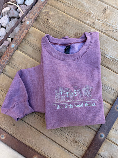 EMBROIDERED "hot girls read books" crew