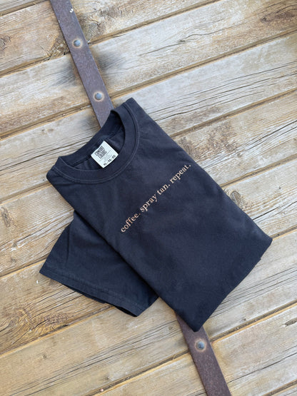 EMBROIDERED coffee.spray tan.repeat comfort color tee