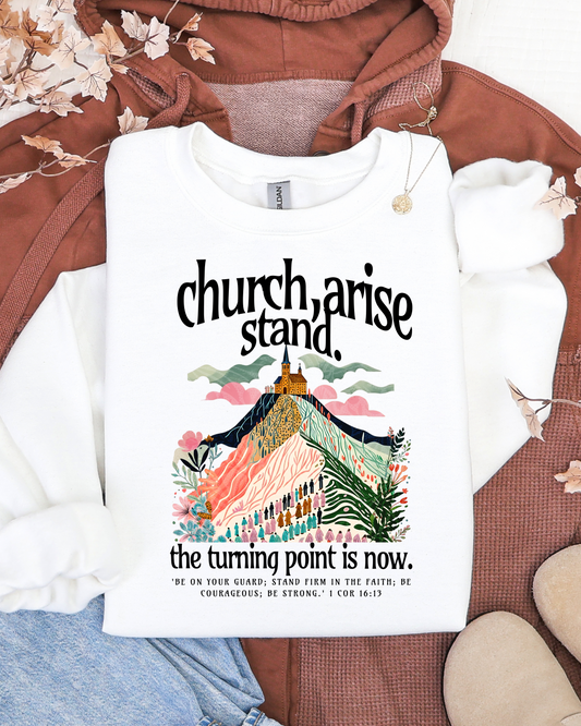Church, arise - stand  - DTF Printed Graphic Crew