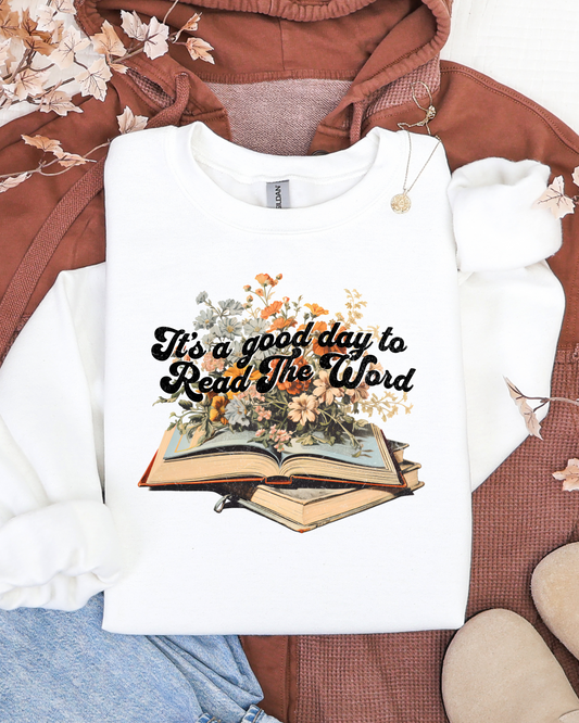 Its a good day to read the word - DTF Printed Graphic Crew