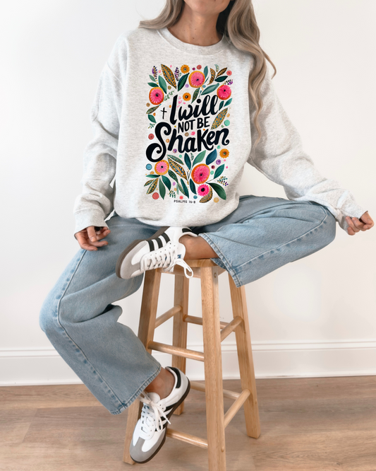 I will not be shaken   - DTF Printed Graphic Crew