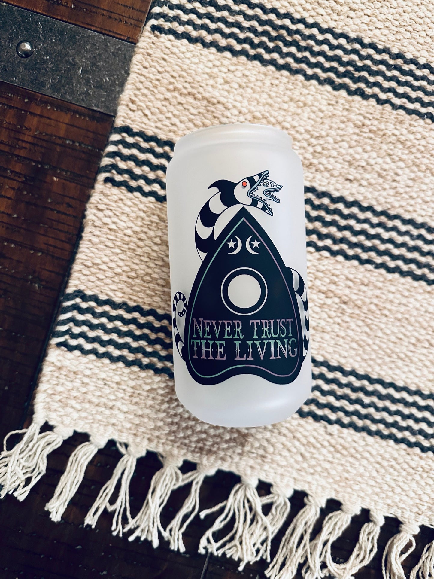 Never Trust the Living Printed Libby Glass - Dishwasher Safe