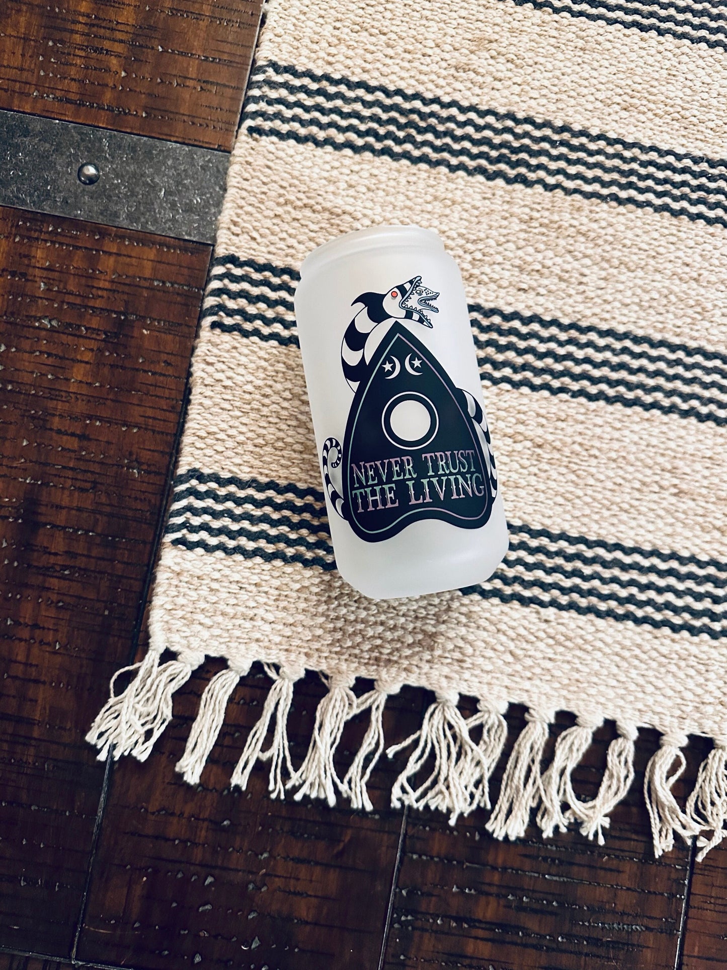 Never Trust the Living Printed Libby Glass - Dishwasher Safe