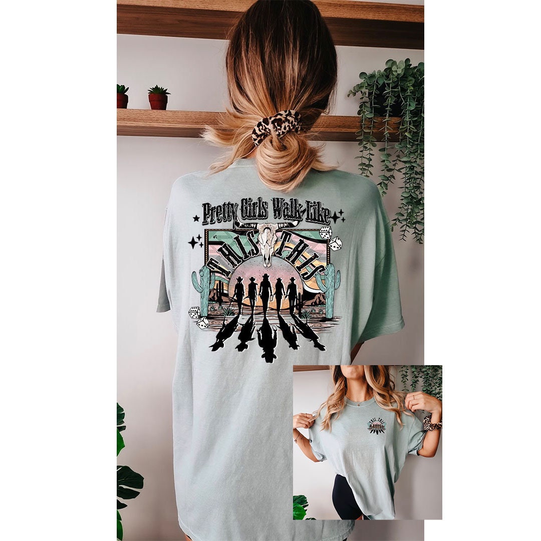Pretty Girls Walk Like This Graphics - DTF Printed Transfer - DTF Transfer Sheet - Ready To Press - High Quality Printed - Shirt Transfer
