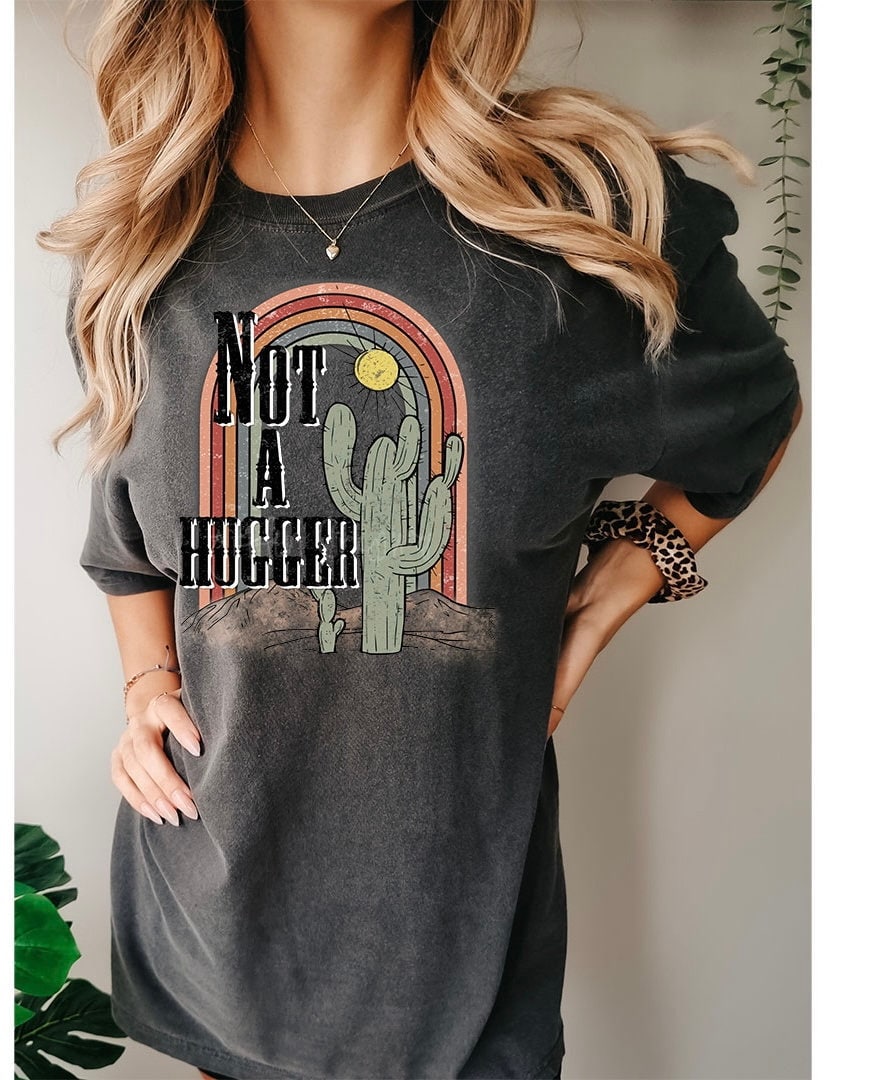 Not a Hugger Graphic - DTF Printed Transfer - Transfer Sheet - High Quality Printed DTF Transfer - Shirt Transfer - Ready To Press