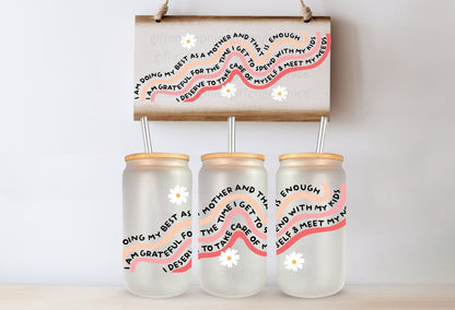 Mom Affirmation Wrapped Printed Libby Glass - Dishwasher Safe