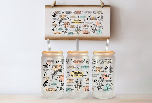 Teacher Daily Affirmations Printed Libby Glass - Dishwasher Safe
