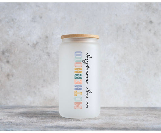Motherhood is my ministry - Frosted Glass - Dishwasher Safe