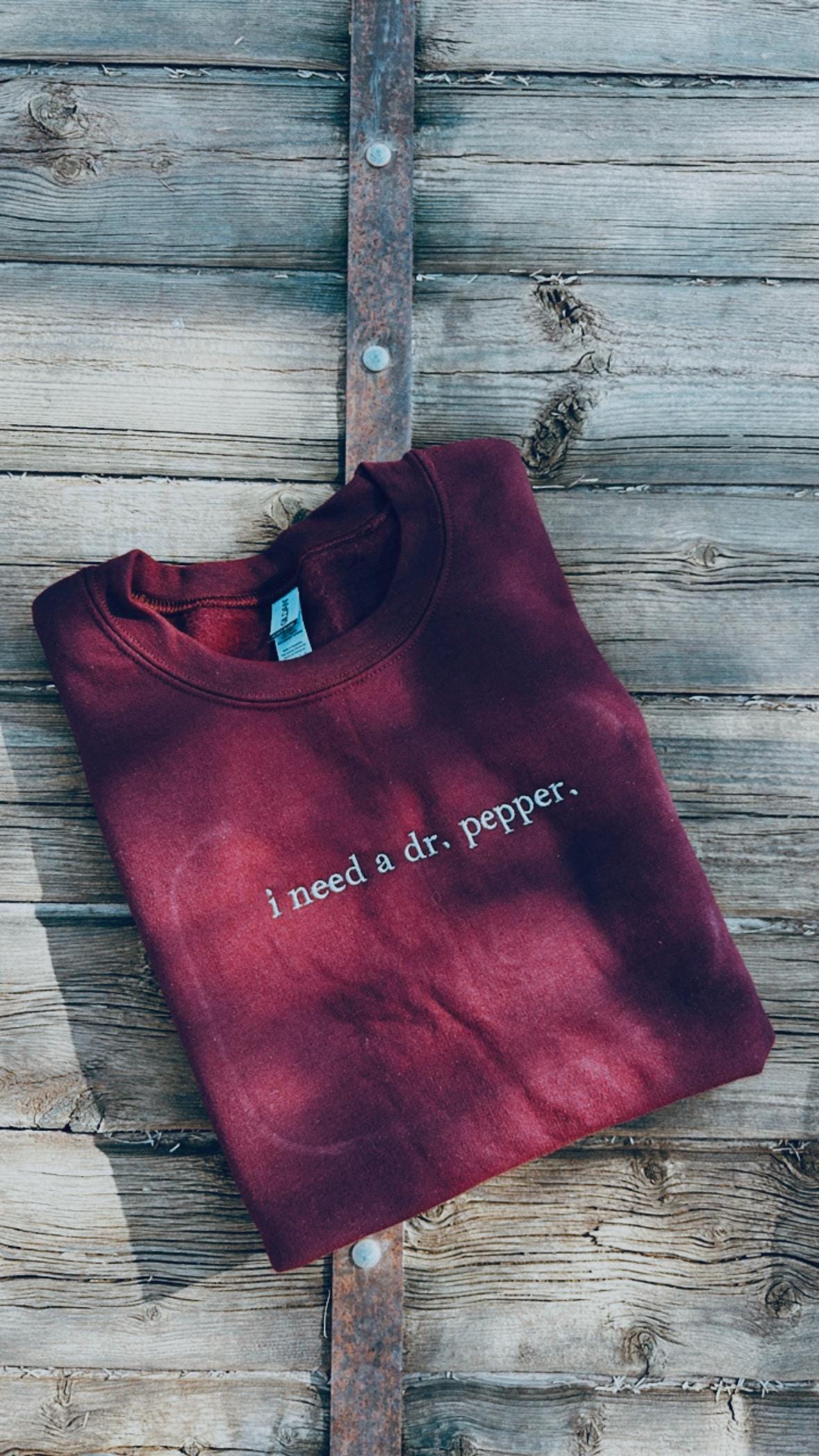 EMBROIDERED "I need a dr soda" crew