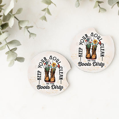 Set of 2 Car Coasters- Keep Your Soul Clean and your Boots Dirty