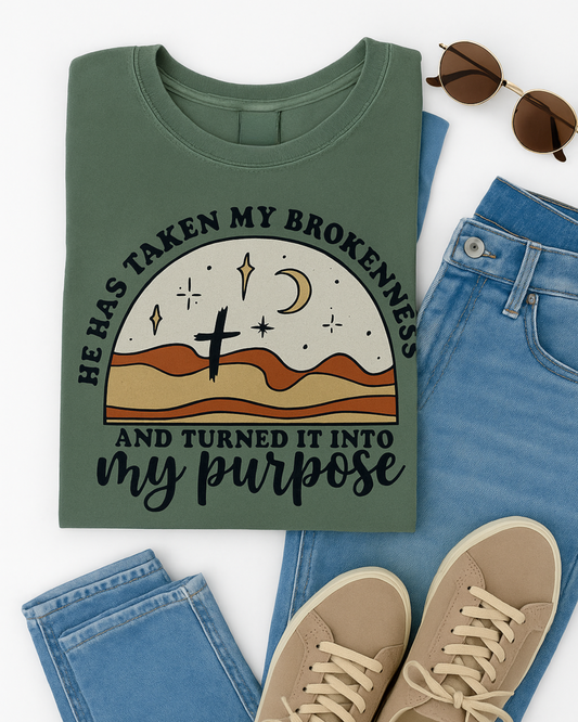 He has taken my brokenness and turned it into purpose DTF Printed Graphic Tee