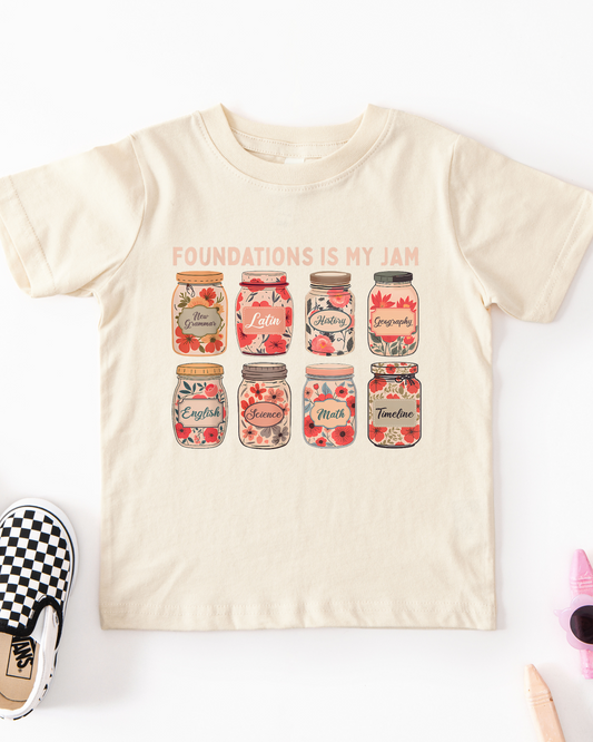 Foundations is my Jam TODDLER - DTF Printed Tee